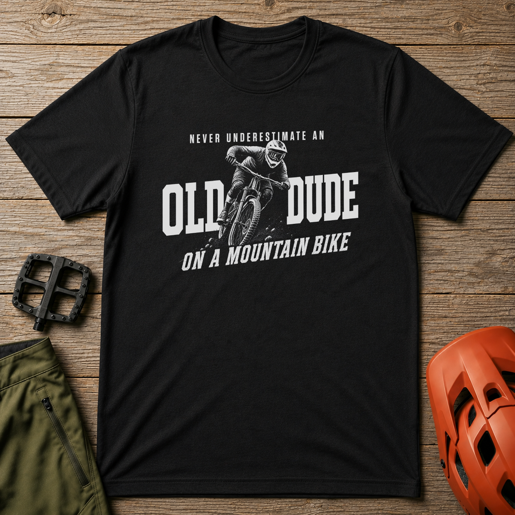 Never Underestimate an Old Dude T-Shirt