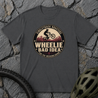 Wheelie Bad T-Shirt