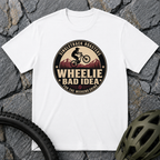 Wheelie Bad T-Shirt
