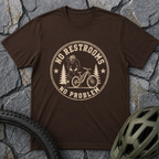 No Restroom T-Shirt