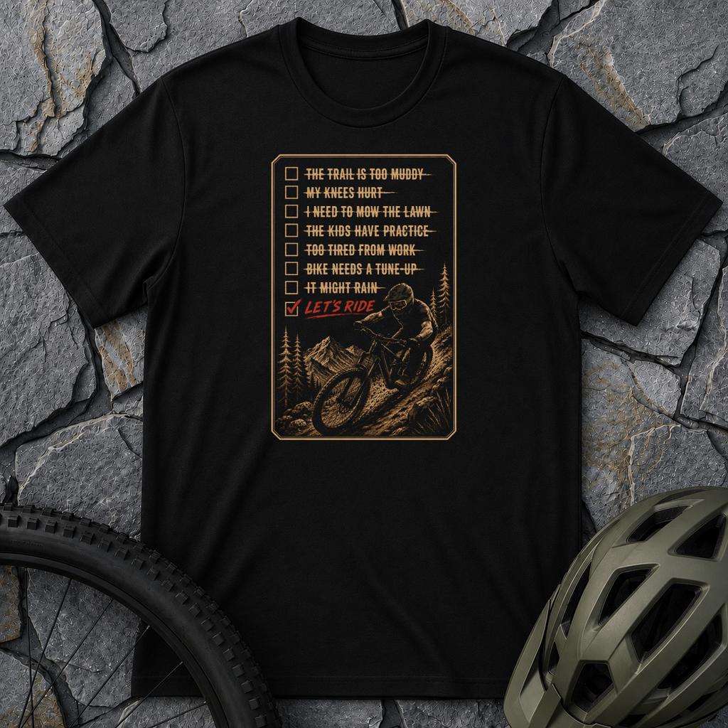 Excuses T-Shirt
