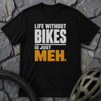 Without Bikes T-Shirt
