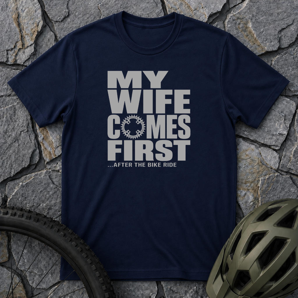Wife First T-Shirt